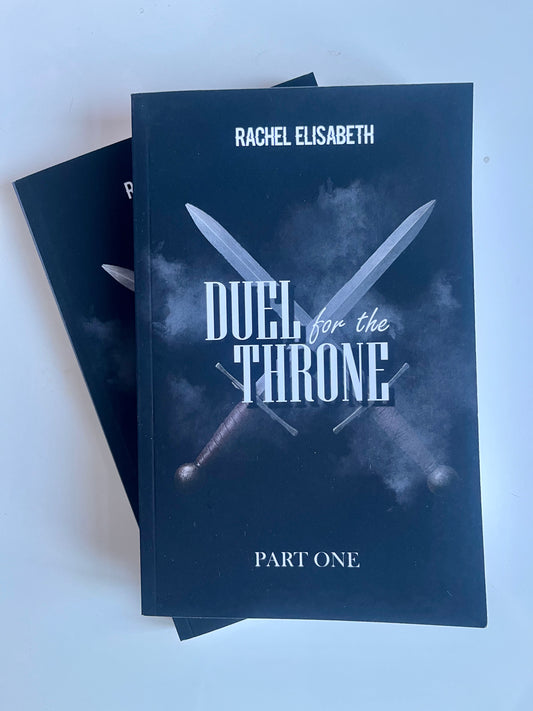 Duel for the Throne by Rachel Elisabeth